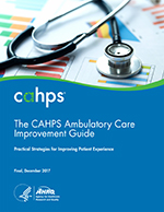 cover of the CAHPS Ambulatory Care Improvement Guide
