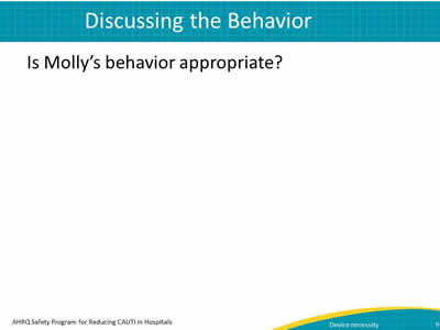 Discussing the Behavior  Is Molly’s behavior appropriate?
