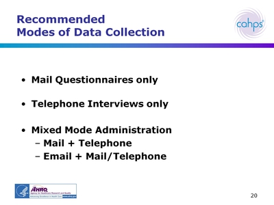 Recommended Modes of Data Collection