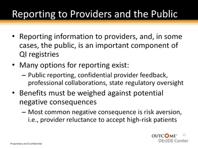 Reporting to Providers and the Public