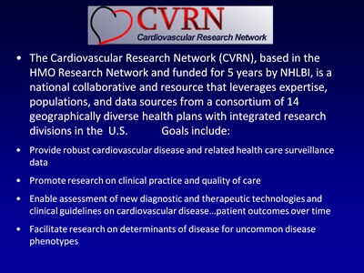 Cardiovascular Research Network (CVRN)