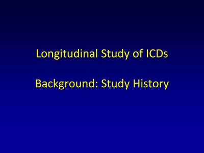 Background: Study History