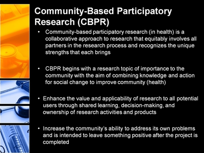 Community-Based Participatory Research (CBPR)
