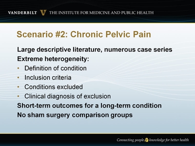 Scenario #2: Chronic Pelvic Pain (CPP)