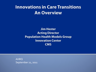 Innovations in Care Transitions: An Overview