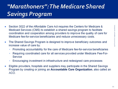 "Marathoners": The Medicare Shared Savings Program