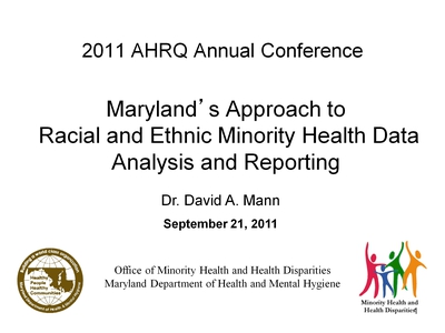 Maryland's Approach to Racial and Ethnic Minority Health Data Analysis and Reporting