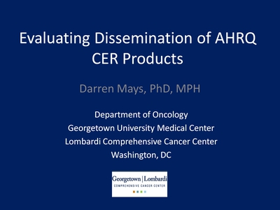 Evaluating Dissemination of AHRQ CER Products
