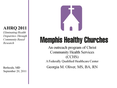Memphis Healthy Churches: An Outreach Program of Christ Community Health Services (CCHS)