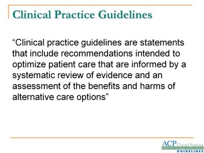 Clinical Practice Guidelines