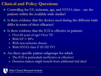 Clinical and Policy Questions