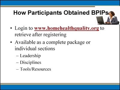 How Participants Obtained BPIPs