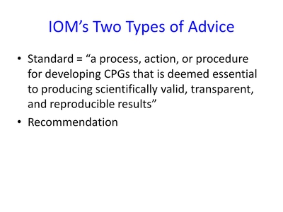 IOM's Two Types of Advice