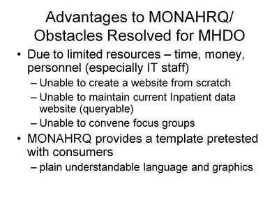 Advantages to MONAHRQ/Obstacles Resolved for MHDO