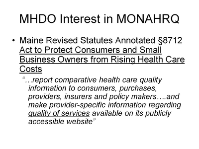MHDO Interest in MONAHRQ