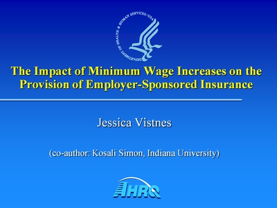 The Impact of Minimum Wage Increases on the Provision of Employer-Sponsored Insurance