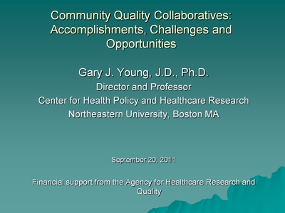 Community Quality Collaboratives: Accomplishments, Challenges and Opportunities