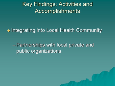Key Findings: Activities and Accomplishments