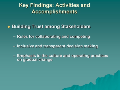 Key Findings: Activities and Accomplishments