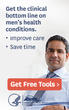 Get the clinical bottom line on men’s health conditions.