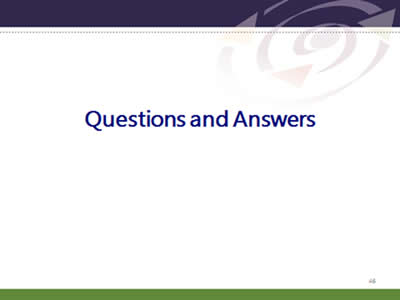 Slide 46: Questions and Answers.Questions and Answers.