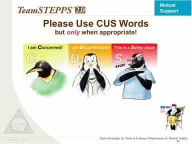 Image: Three-frame graphic of CUS Words rule: C = I am Concerned; U = I am Uncomfortable; S = This is a Safety issue. Each frame features a penguin displaying the relevant emotion. Select the penguin director icon below to access the video.