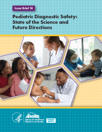 Cover of Pediatric Diagnostic Safety: State of the Science and Future Directions