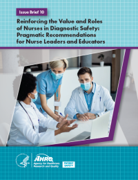Cover of Reinforcing the Value and Roles of Nurses in Diagnostic Safety