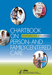 Chartbook on Person- and Family-Centered Care