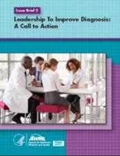 Leadership To Improve Diagnosis: A Call to Action