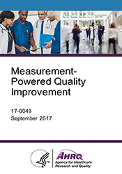 Measurement-Powered Quality Improvement