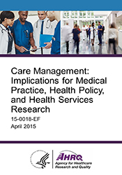 Care Management: Implications for Medical Practice, Health Policy, and Health Services Research