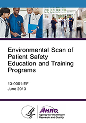 Environmental Scan of Patient Safety Education and Training Programs