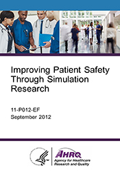 Improving Patient Safety Through Simulation Research