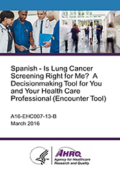 Spanish - Is Lung Cancer Screening Right for Me?  A Decisionmaking Tool for You and Your Health Care Professional (Encounter Tool)