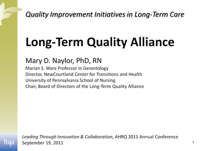 Quality Improvement Initiatives in Long-Term Care: Long-Term Care Quality Alliance