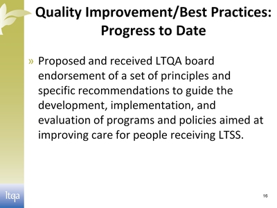 Quality Improvement/Best Practices: Progress to Date