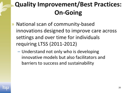 Quality Improvement/Best Practices: On-Going