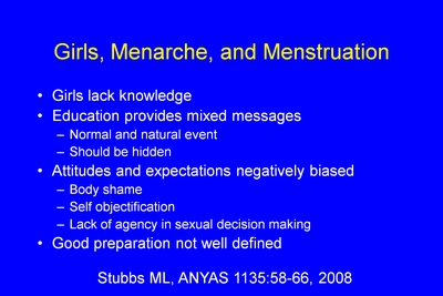 Girls, Menarche, and Menstruation