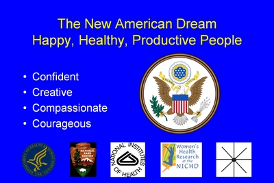 The New American Dream: Happy, Healthy, Productive People