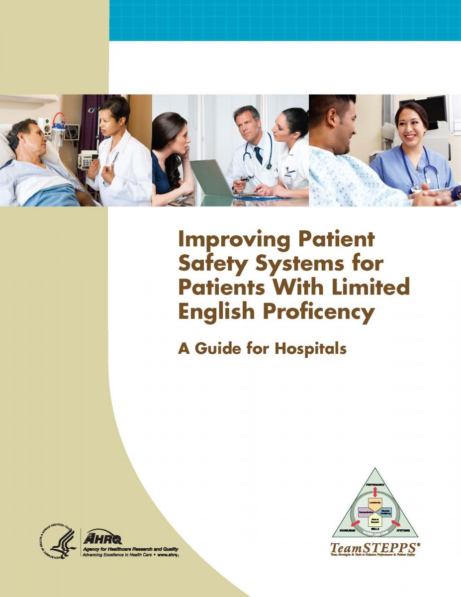 The cover of the guide Improving Patient Safety Systems for Patients With Limited English Proficiency.