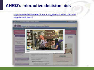 Slide 43: AHRQ's interactive decision aids. (Image of AHRQ's interactive patient decision aid on treatments for urinary incontinence.)