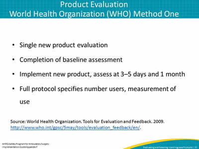 Product Evaluation World Health Organization (WHO) Method One