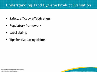 Understanding Hand Hygiene Product Evaluation
