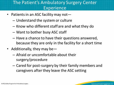 The Patient's Ambulatory Surgery Center Experience