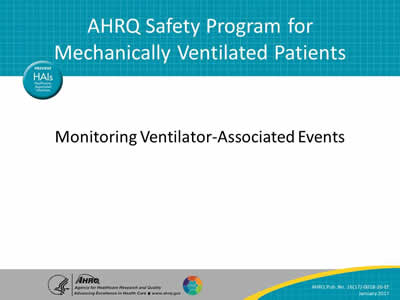 Monitoring Ventilator-Associated Events