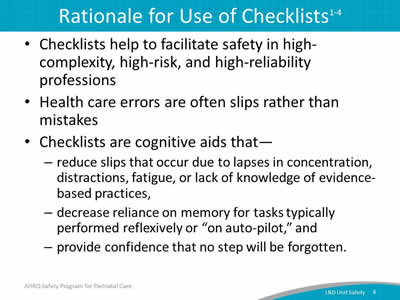 Rationale for Use of Checklists