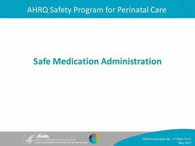 Safe Medication Administration.