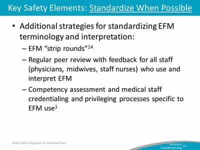 Key Safety Elements: Standardize When Possible