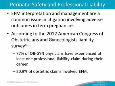 Perinatal Safety and Professional Liability